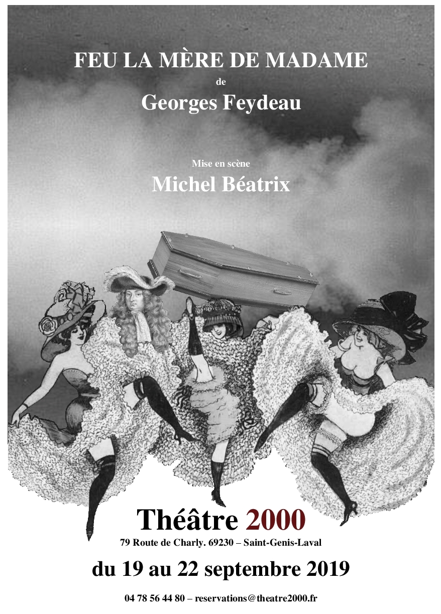 Feu La Mere De Madame Theatre 2000 A Saint Genis Laval